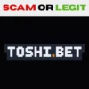 Toshi Bet: Scam oder Legitim?